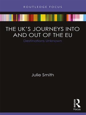 cover image of The UK's Journeys into and out of the EU